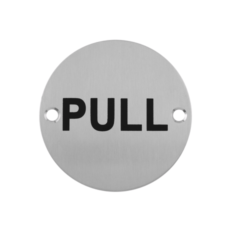 Union Door Hardware & Accessories Union 76mm Satin Stainless Steel Pull Door Sign - S-PULL-76D-SSS